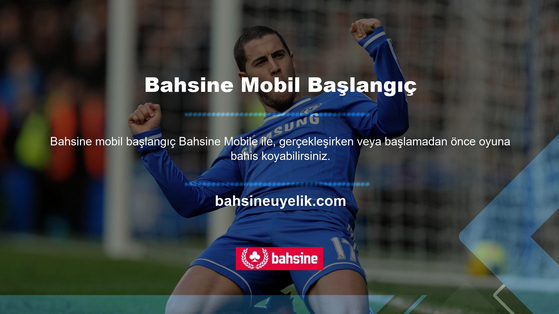 Nerede olursanız olun, Bahsine Mobile ile dünya çapında 50'den fazla spora bahse girebilirsiniz